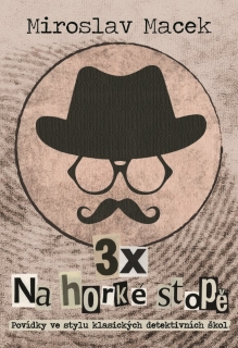 3X NA HORKÉ STOPĚ