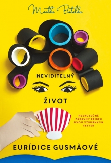 NEVIDITELNÝ ŽIVOT EURIDICE GUSMAOVÉ