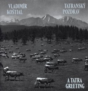 TATRANSKÝ POZDRAV/A TATRA GREETING