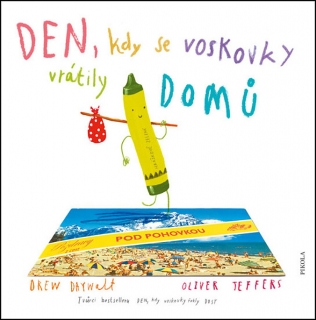 DEN, KDY SE VOSKOVKY VRÁTILY DOMŮ