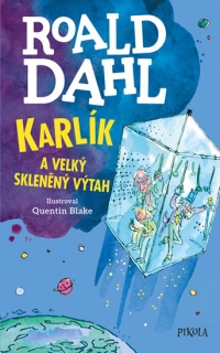 KARLÍK A VELKÝ SKLENĚNÝ VÝTAH