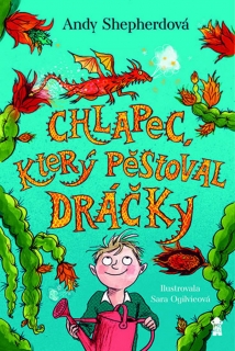 CHLAPEC, KTERÝ PĚSTOVAL DRÁČKY