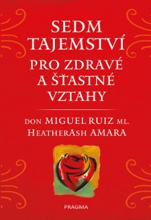 SEDM TAJEMSTVÍ PRO ZDRAVÉ A ŠŤASTNÉ VZT.