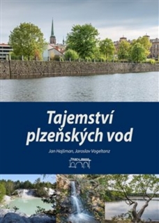 TAJEMSTVÍ PLZEŇSKÝCH VOD
