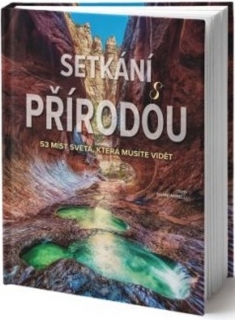 SETKÁNÍ S PŘÍRODOU
