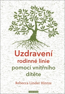 UZDRAVENÍ RODINNÉ LINIE POMOCÍ VNITŘNÍHO