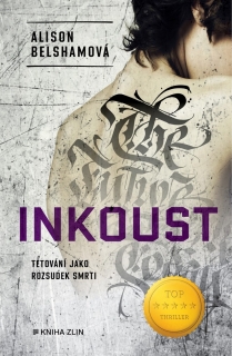 INKOUST 2 ZLODĚJ TETOVÁNÍ
