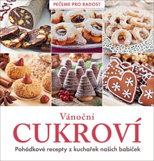 VÁNOČNÍ CUKROVÍ - POHÁDKOVÉ RECEPTY Z KU