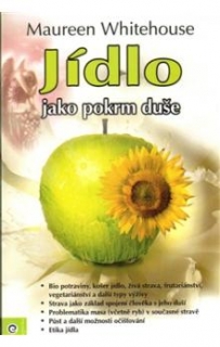 JÍDLO JAKO POKRM DUŠE
