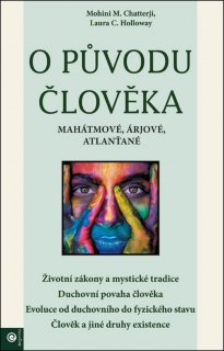 O PŮVODU ČLOVĚKA-MAHÁTMOVÉ,ÁRJOVÉ,ATLANŤANÉ