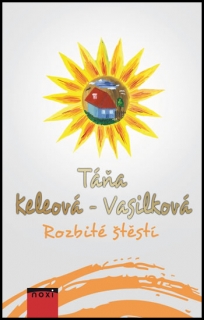 ROZBITÉ ŠTĚSTÍ-2.VYDÁNÍ