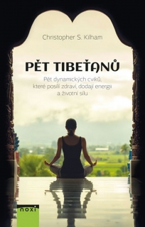 PĚT TIBEŤANŮ-PĚT DYNAMICKÝCH CVIKŮ-2.VYD.