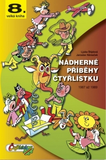 NÁDHERNÉ PŘÍBĚHY ČTYŘLÍSTKU 8.KNIHA 1987-1989