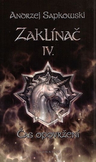 ZAKLÍNAČ IV ČAS OPOVRŽENÍ BROŽ.