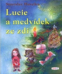 LUCIE A MEDVÍDEK ZE ZDI