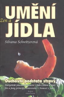 ZEN A UMĚNÍ JÍDLA