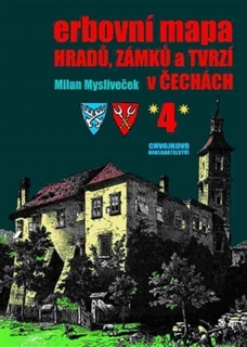 ERBOVNÍ MAPA HRADŮ,ZÁMKŮ A TVRZÍ V ČECHÁCH 4