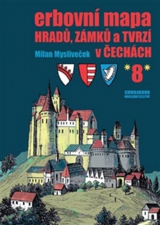 ERBOVNÍ MAPA HRADŮ,ZÁMKŮ A TVRZÍ V ČECHÁCH 8