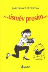 ÚSMĚV PROSÍM...