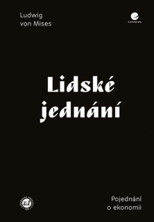 LIDSKÉ JEDNÁNÍ-POJEDNÁNÍ O EKONOMII