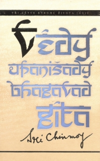 VÉDY, UPANIŠADY A BHAGAVADGÍTA