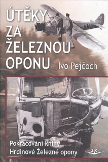 ÚTĚKY ZA ŽELEZNOU OPONU 2.DÍL