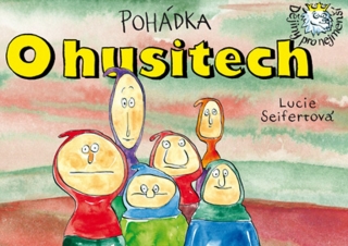 POHÁDKA O HUSITECH