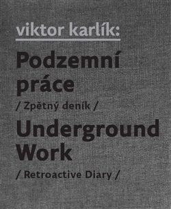 PODZEMNÍ PRÁCE/UNDERGROUND WORK