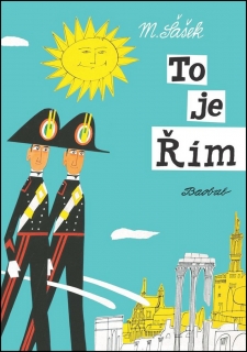 TO JE ŘÍM