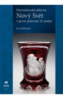 HARRACHOVSKÁ SKLÁRNA NOVÝ SVĚT V PRVNÍ POLOVINĚ 19.ST.