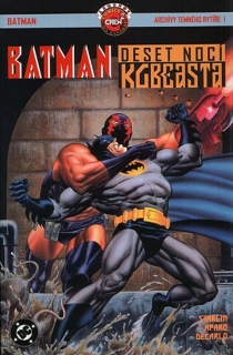 BATMAN-DESET NOCÍ KG BEASTA ARCHÍVY TEMNÉHO RYTÍŘE I