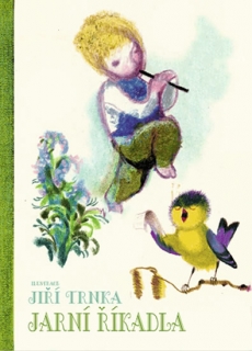 JARNÍ ŘÍKADLA IL.JIŘÍ TRNKA