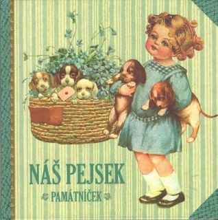 NÁŠ PEJSEK PAMÁTNÍČEK