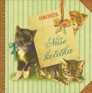 NAŠE KOČIČKA PAMÁTNÍČEK