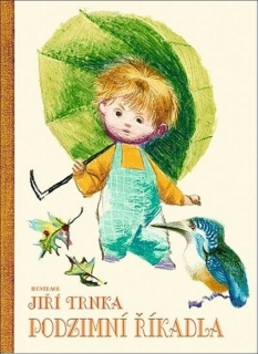 PODZIMNÍ ŘÍKADLA IL.JIŘÍ TRNKA