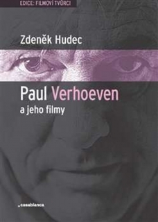 PAUL VERHOEVEN A JEHO FILMY