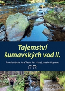 TAJEMSTVÍ ŠUMAVSKÝCH VOD II.
