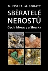 SBĚRATELÉ NEROSTŮ ČECH,MORAVY A SLEZSKA