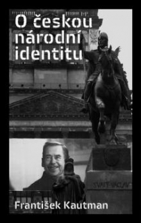 O ČESKOU NÁRODNÍ IDENTITU