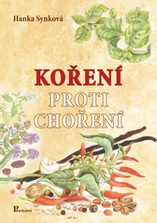 KOŘENÍ PROTI CHOŘENÍ