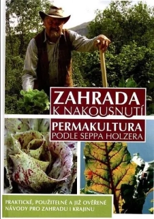 ZAHRADA K NAKOUSNUTÍ-PERMAKULTURA-2.VYD.