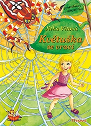 KVĚTUŠKA SE VRACÍ 3 PRÁZDNINY V HMYZÍ ŘÍŠI
