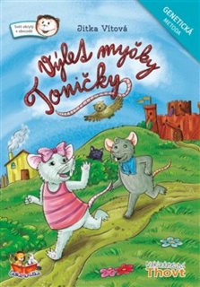 VÝLET MYŠKY TONIČKY-GENETICKÁ METODA