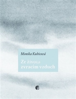 ZE ŽIVOTA ZVRACÍM VZDUCH