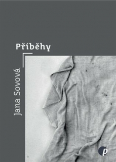 PŘÍBĚHY - SOVOVÁ JANA
