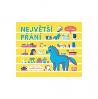 NEJVĚTŠÍ PŘÁNÍ