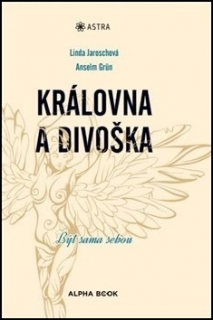 KRÁLOVNA A DIVOŠKA   BÝT SAMA SEBOU
