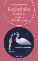ROZKVÉTÁNÍ IBIŠKU     POZNÁMKY K EIDETICKÉ BIOLOGII