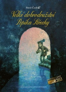 VELKÉ DOBRODRUŽSTVÍ PEPÍKA STŘECHY