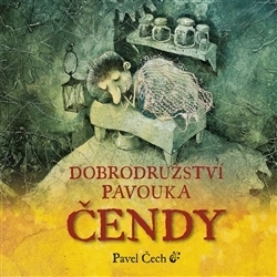DOBRODRUŽSTVÍ PAVOUKA ČENDY 22X22